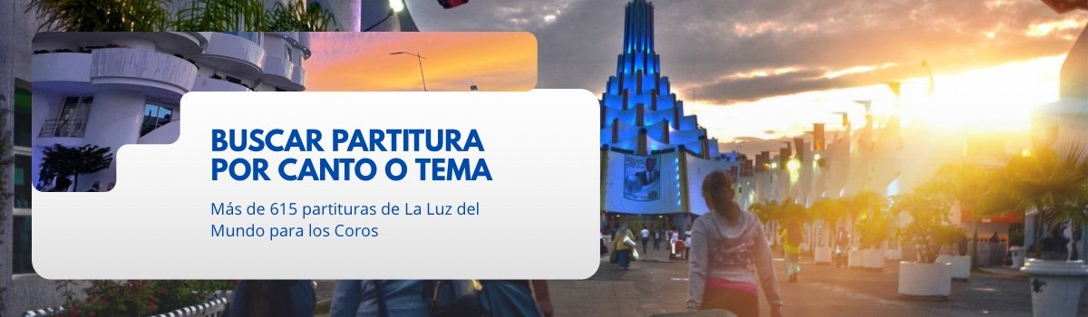 Coro La Luz del Mundo