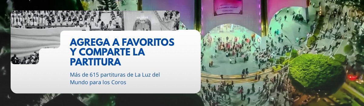 Coro La Luz del Mundo